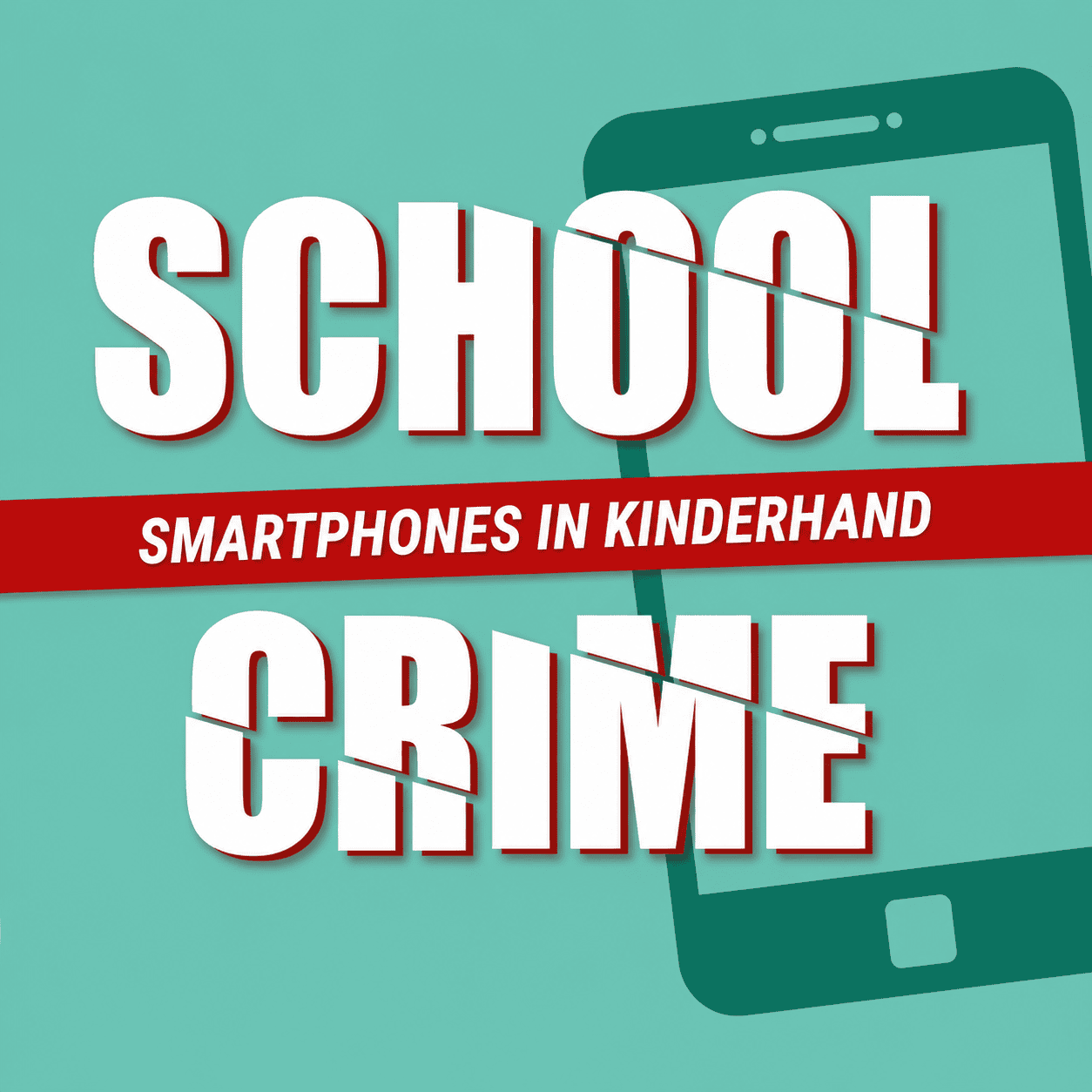 Schulverbrechen durch Smartphones in Kinderhand, Thema des Podcasts.